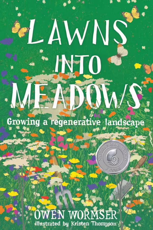 Front cover of Lawns into Meadows by Owen Wormser.