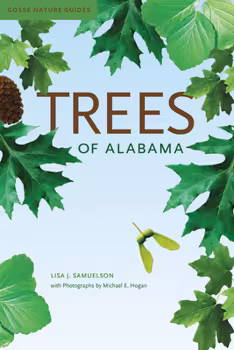 Front cover of Trees of Alabama by Lisa J. Samuelson.