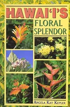 Front cover of Hawaii's Floral Splendor by Angela Kepler.